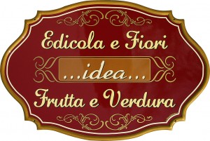 Insegna per l'Edicola e Fiori, Frutta e Verdura "...idea..."