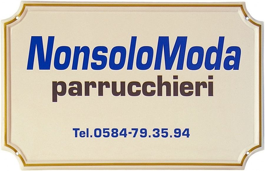 Insegna per Parrucchiere NonsoloModa di Pietrasanta Provincia di Lucca realizzata da Insegne Antiche